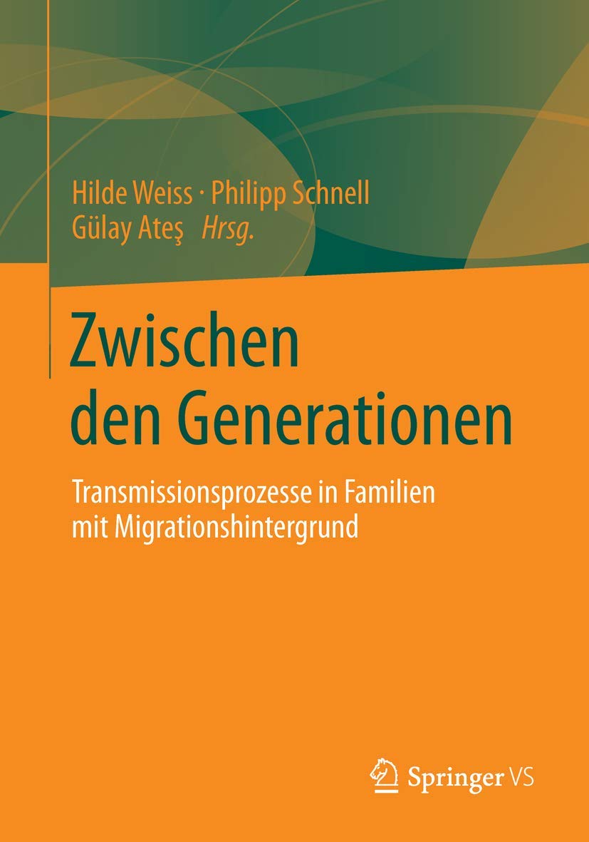 Zwischen den Generationen: Transmissionsprozesse in Familien mit Migrationshintergrund Law