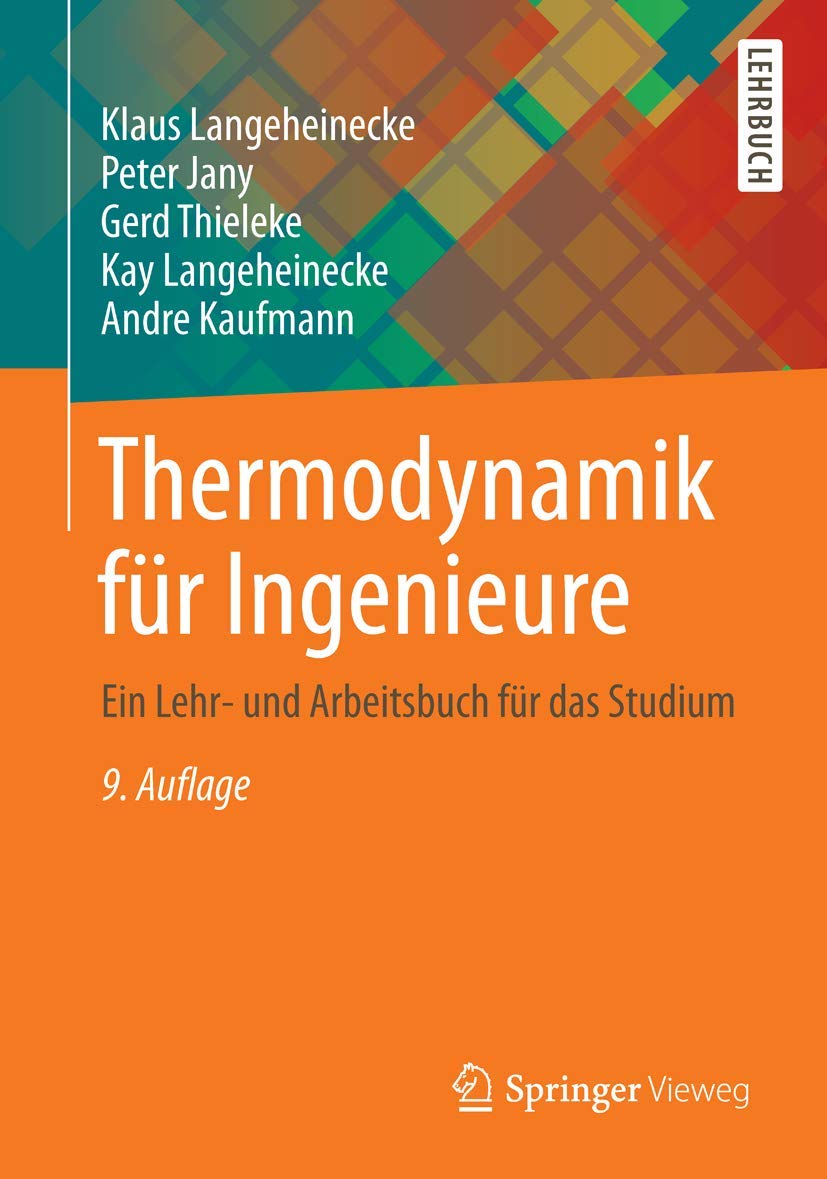 Thermodynamik für Ingenieure: Ein Lehr- und Arbeitsbuch für das Studium Business & Technology