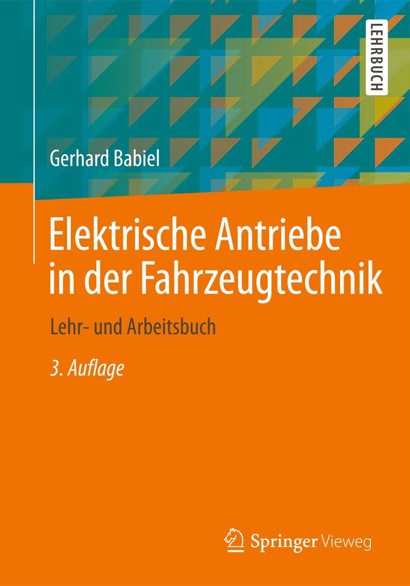 Elektrische Antriebe in der Fahrzeugtechnik book