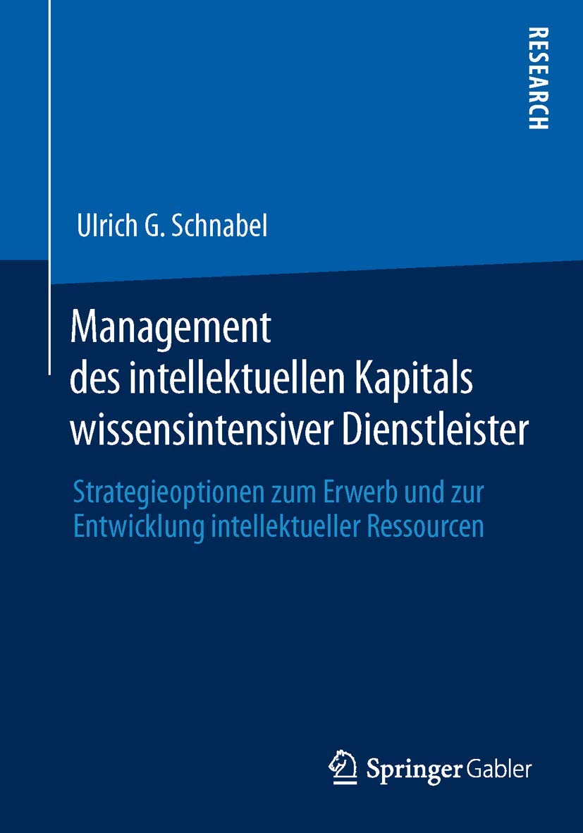 Management des intellektuellen Kapitals wissensintensiver Dienstleister Law