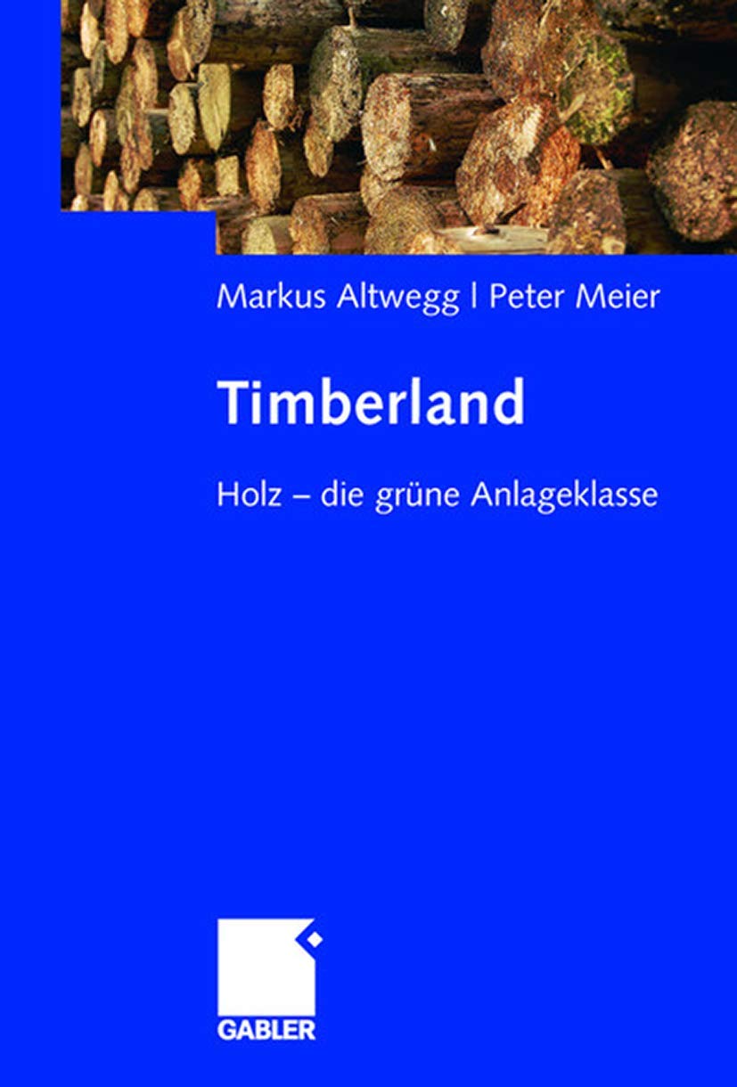 Timberland: Holz - die grüne Anlageklasse Law