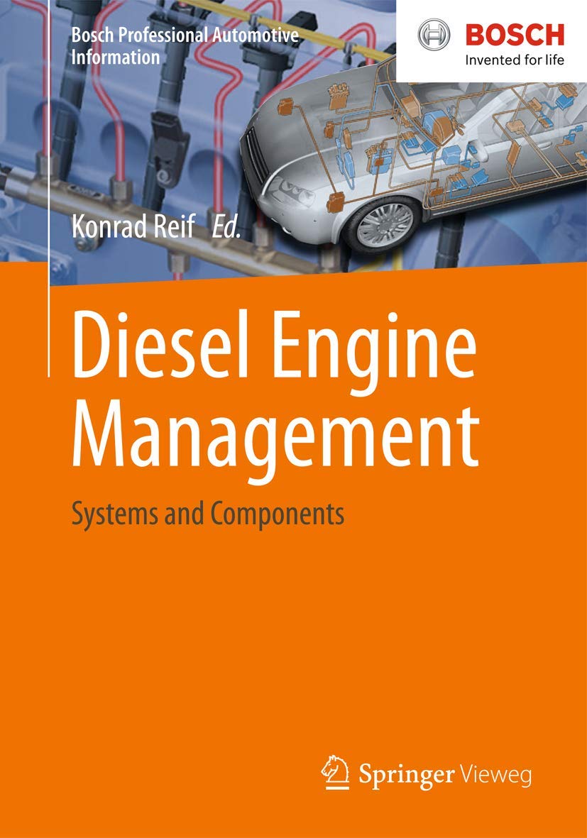 Diesel Engine Management: Systems and Components (Bosch Professional Automotive Information) Business & Technology