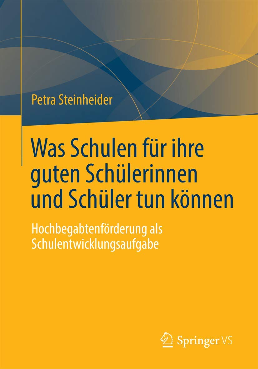 Was Schulen für ihre guten Schülerinnen und Schüler tun können Social Sciences