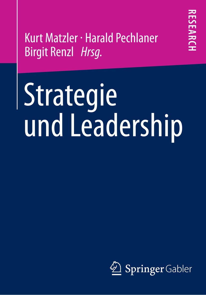 Strategie und Leadership: Festschrift für Hans H. Hinterhuber Law