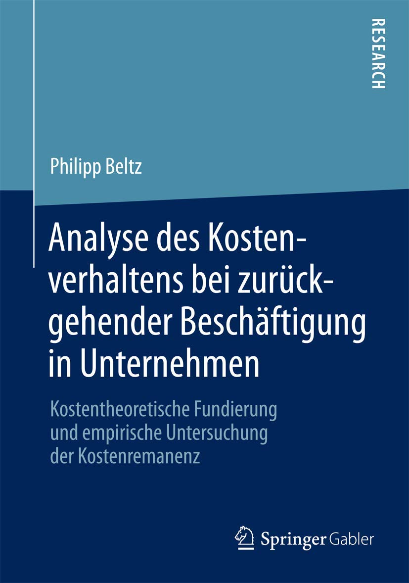 Analyse des Kostenverhaltens bei zurückgehender Beschäftigung in Unternehmen book