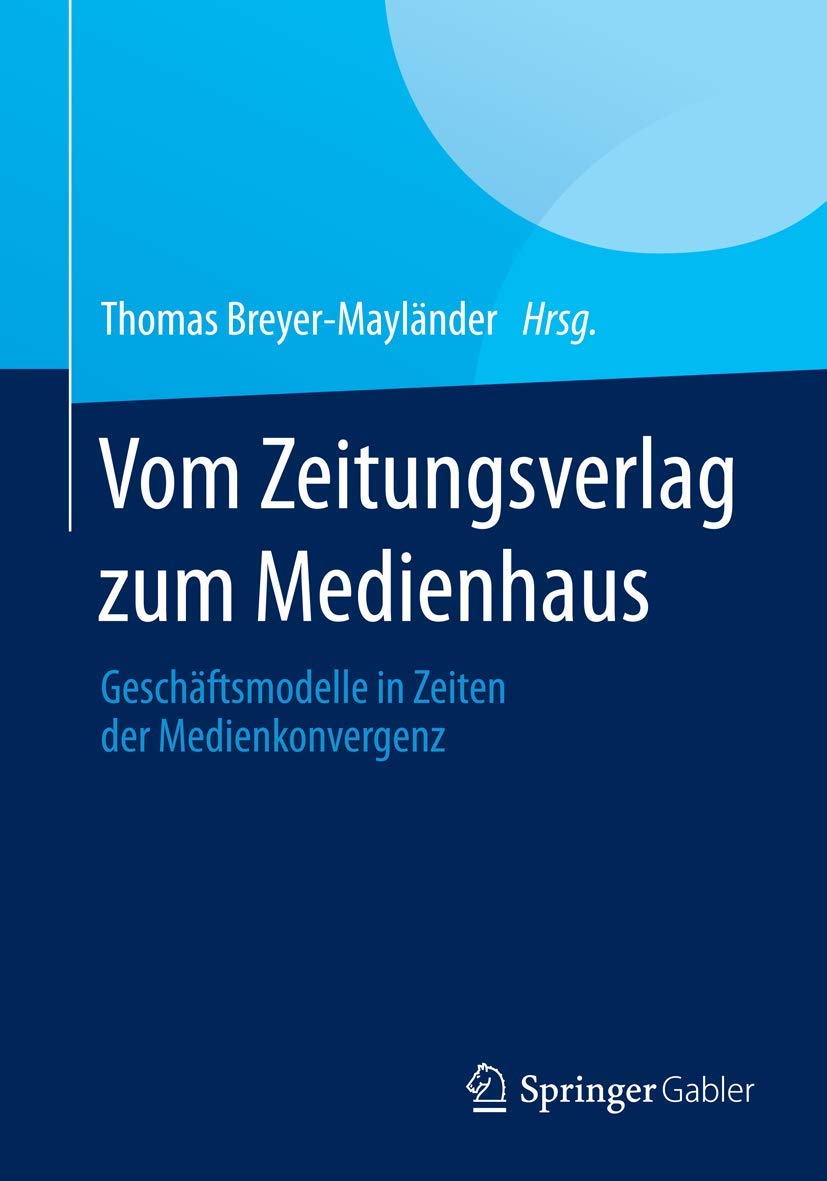 Vom Zeitungsverlag zum Medienhaus book