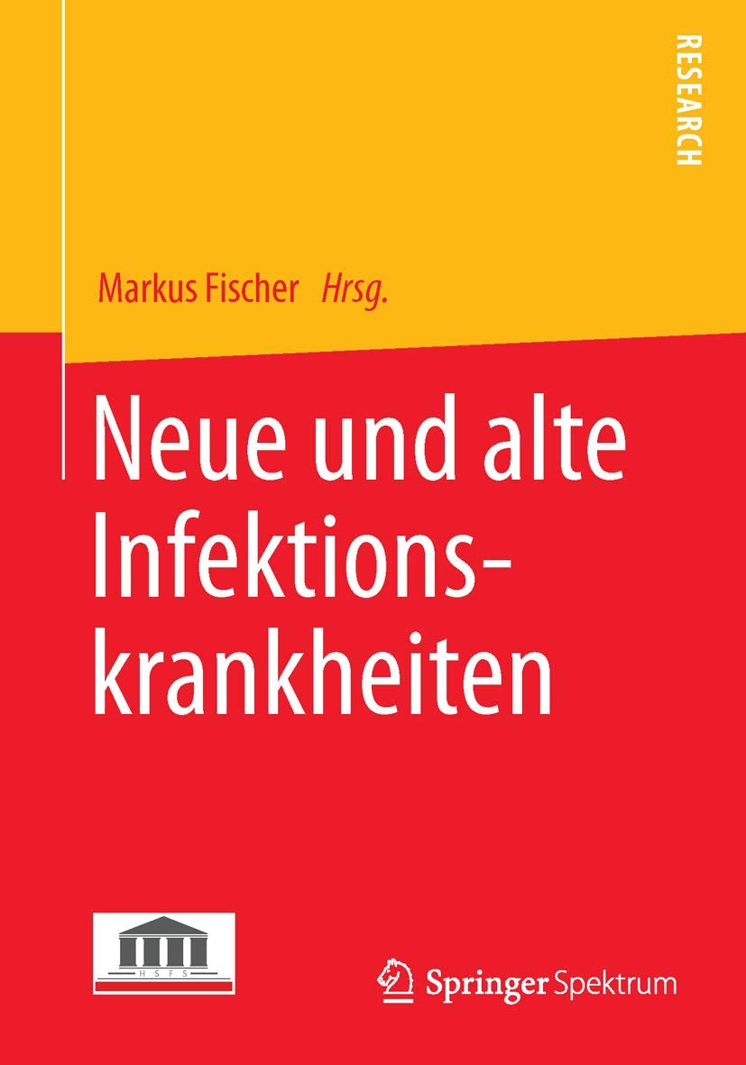 Neue und alte Infektionskrankheiten Medicine
