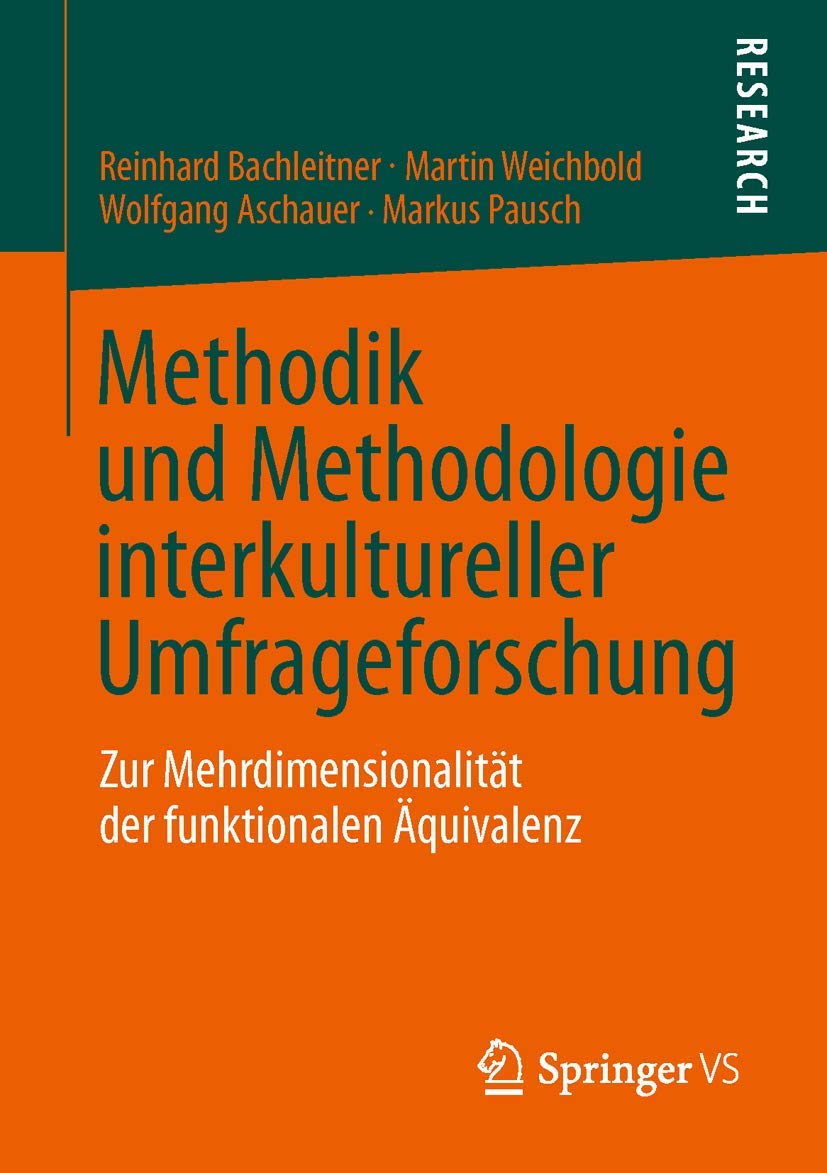 Methodik und Methodologie interkultureller Umfrageforschung: Zur Mehrdimensionalität der funktionalen Äquivalenz Law
