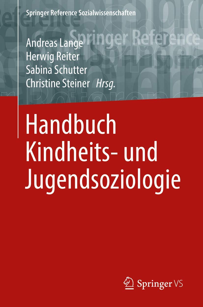 Handbuch Kindheits- und Jugendsoziologie (Springer Reference Sozialwissenschaften) Law