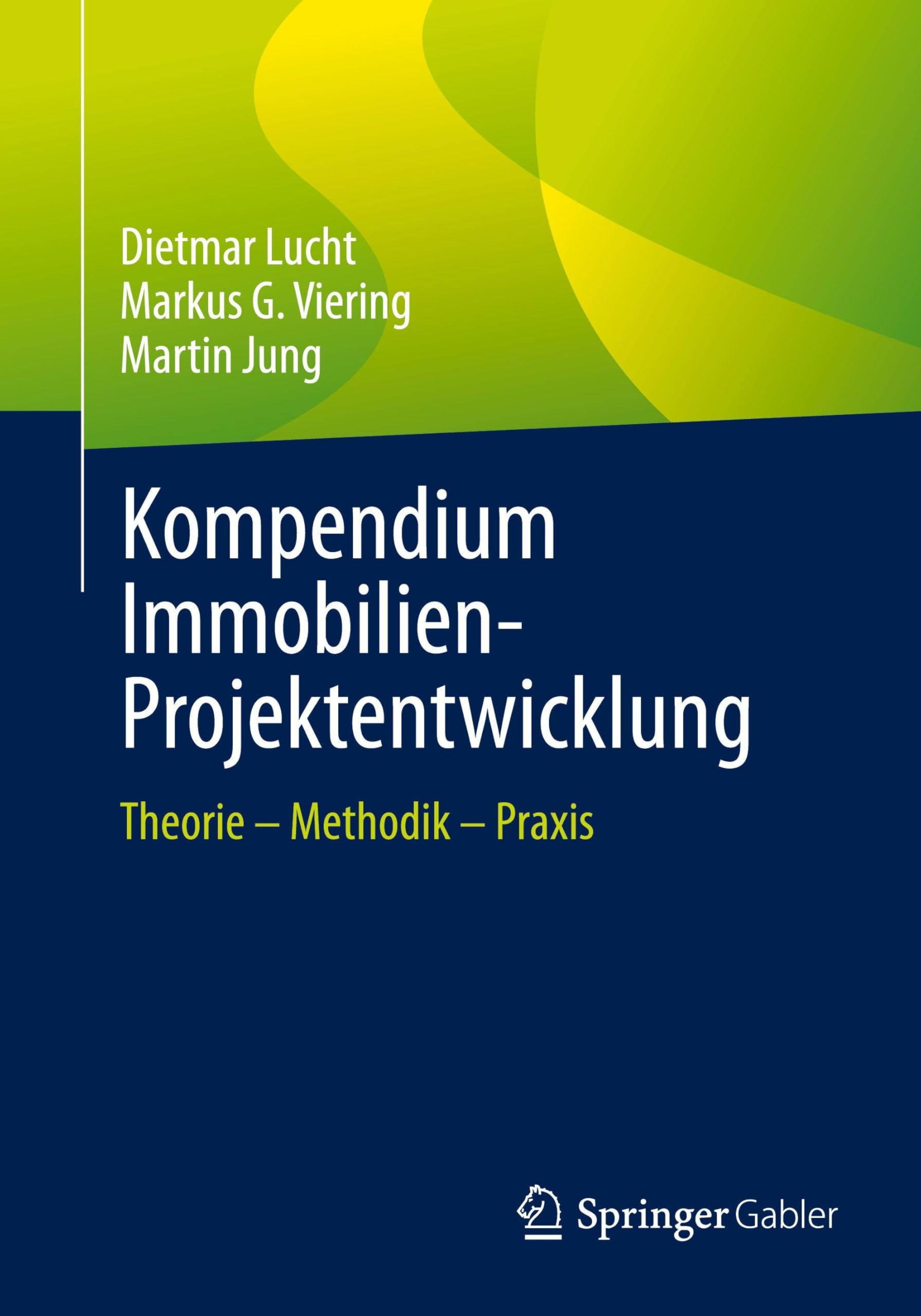 Kompendium Immobilien-Projektentwicklung Law