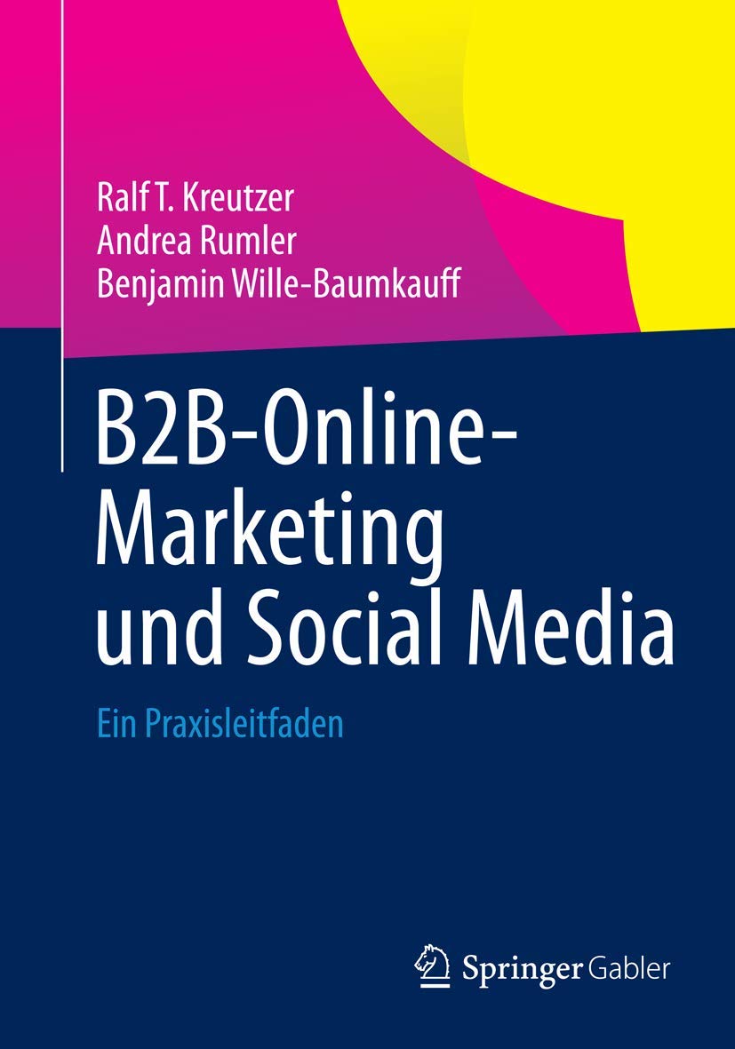B2B-Online-Marketing und Social Media: Ein Praxisleitfaden Law