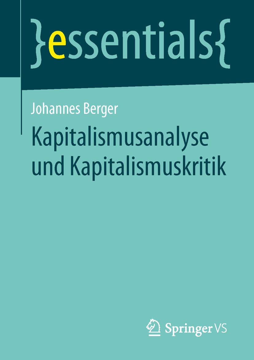 Kapitalismusanalyse und Kapitalismuskritik (essentials) Law