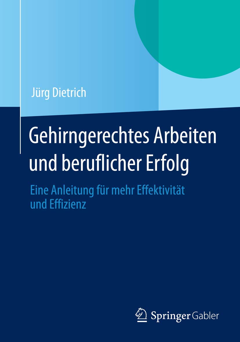 Gehirngerechtes Arbeiten und beruflicher Erfolg Medicine