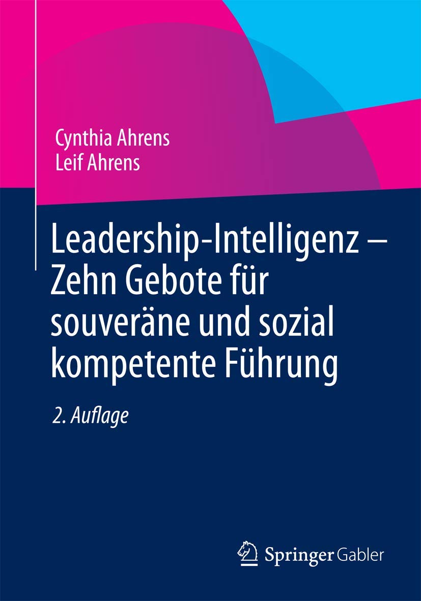 Leadership-Intelligenz - Zehn Gebote für souveräne und sozial kompetente Führung Law
