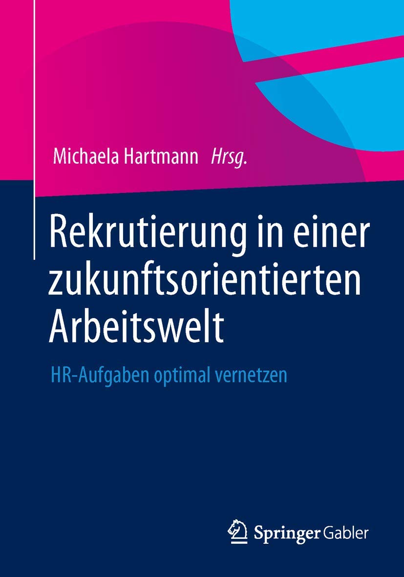 Rekrutierung in einer zukunftsorientierten Arbeitswelt Law