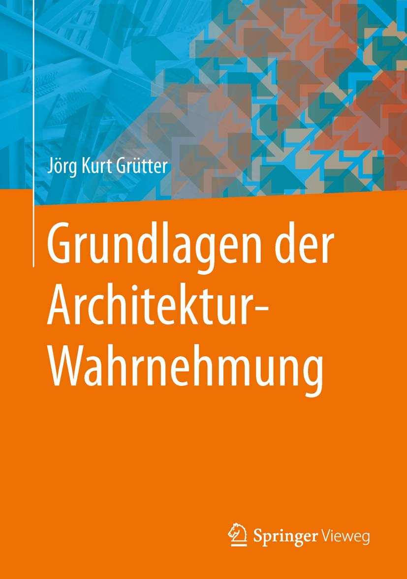 Grundlagen der Architektur-Wahrnehmung book