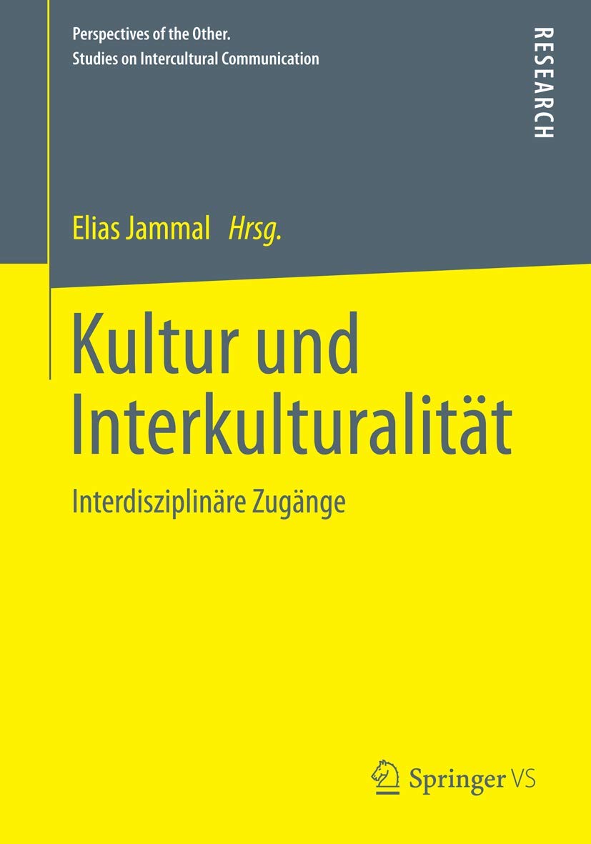 Kultur und Interkulturalität: Interdisziplinäre Zugänge (Perspectives of the Other. Studies on Intercultural Communication) Law