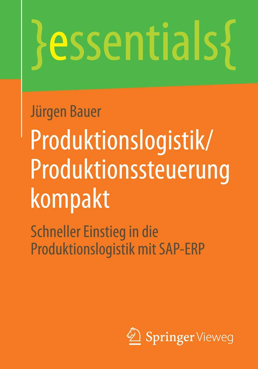 Produktionslogistik/Produktionssteuerung kompakt Business, Finance & Career