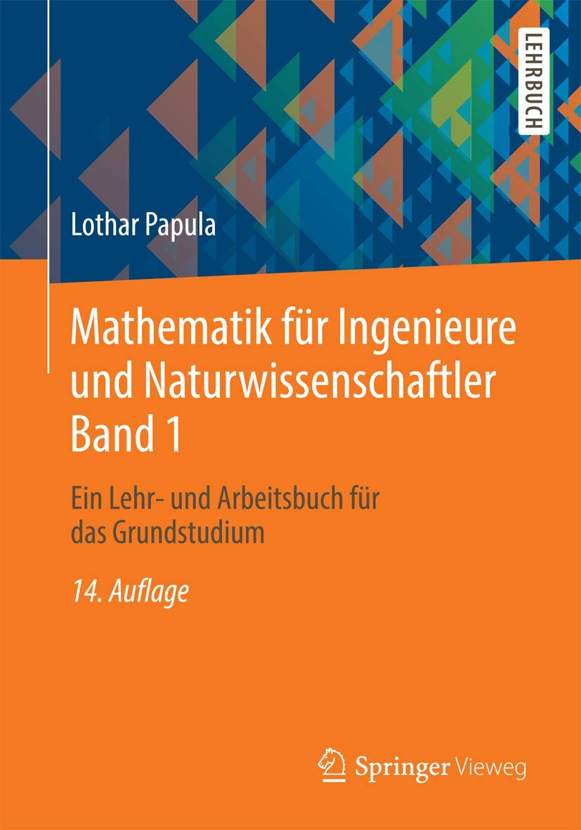 Mathematik für Ingenieure und Naturwissenschaftler Band 1: Ein Lehr- und Arbeitsbuch für das Grundstudium Media & Communication
