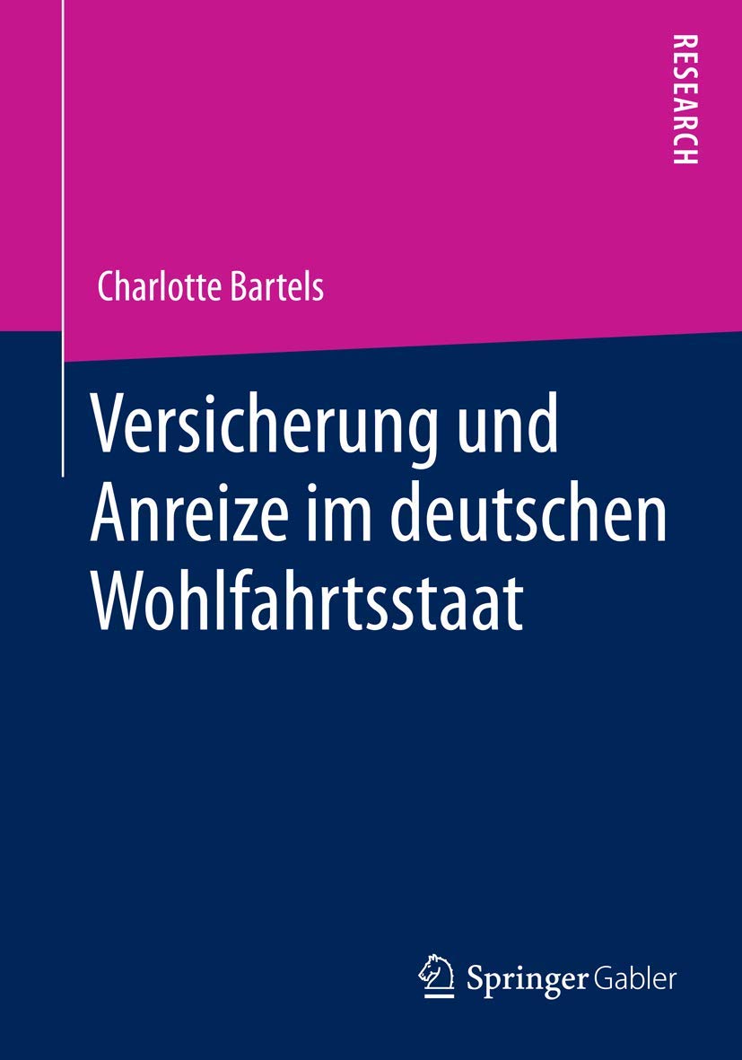 Versicherung und Anreize im deutschen Wohlfahrtsstaat Law