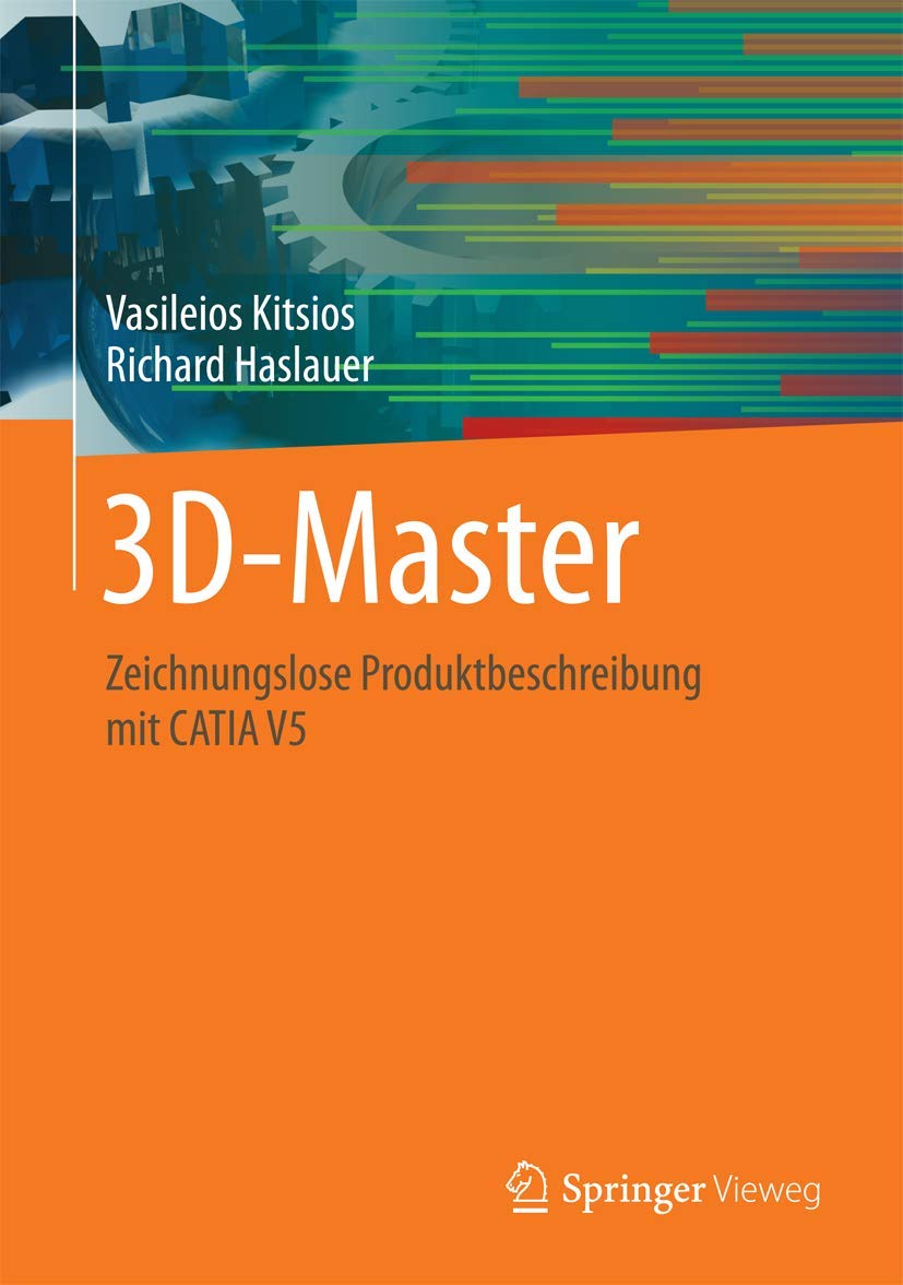 3D-Master: Zeichnungslose Produktbeschreibung mit CATIA V5 Computer Science