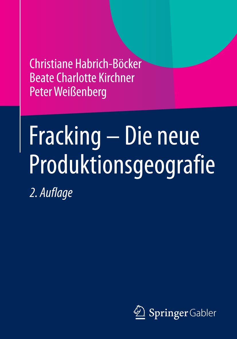 Fracking - Die neue Produktionsgeografie Law