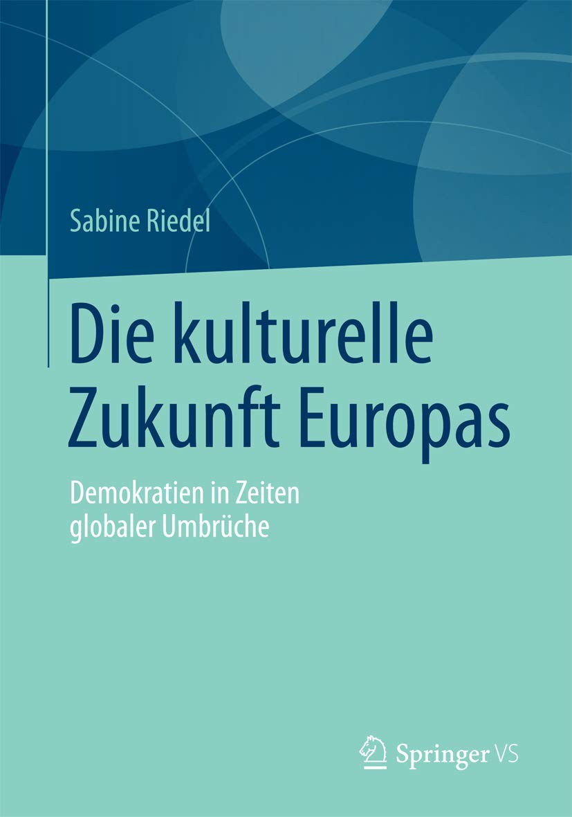 Die kulturelle Zukunft Europas Law
