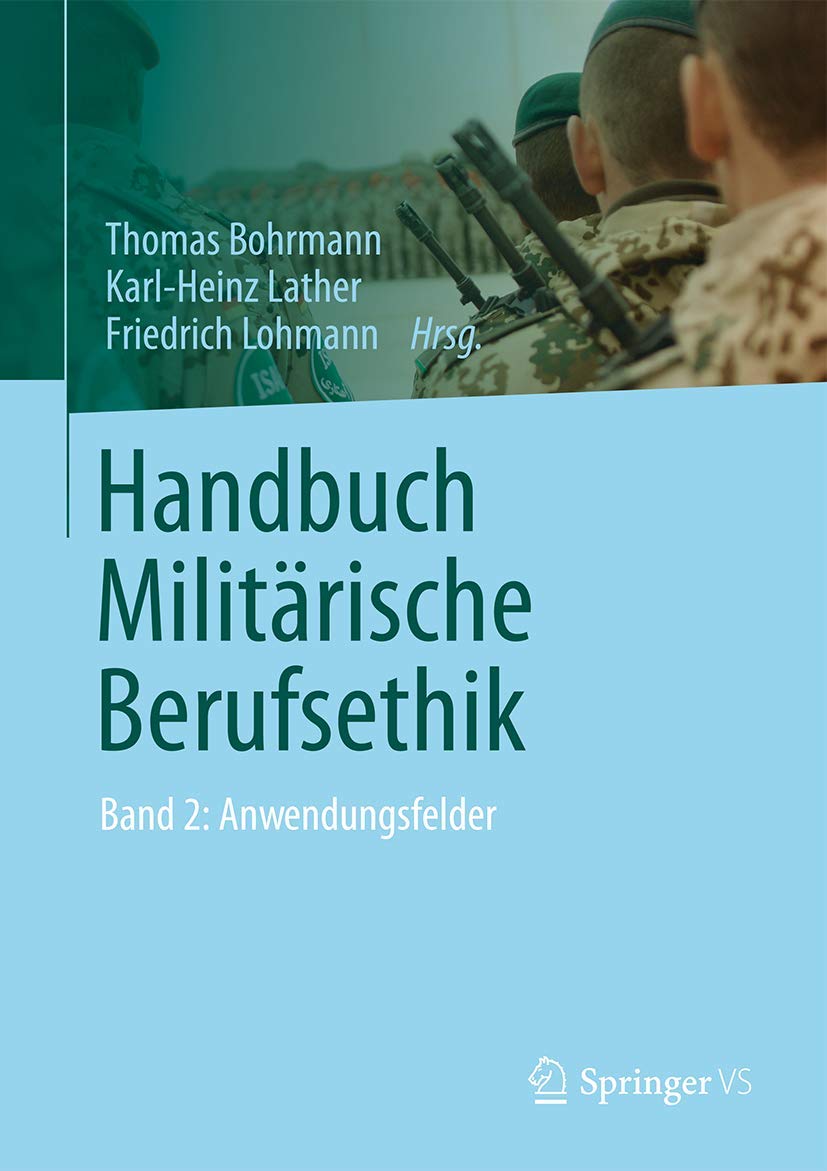Handbuch Militärische Berufsethik: Band 2: Anwendungsfelder Law