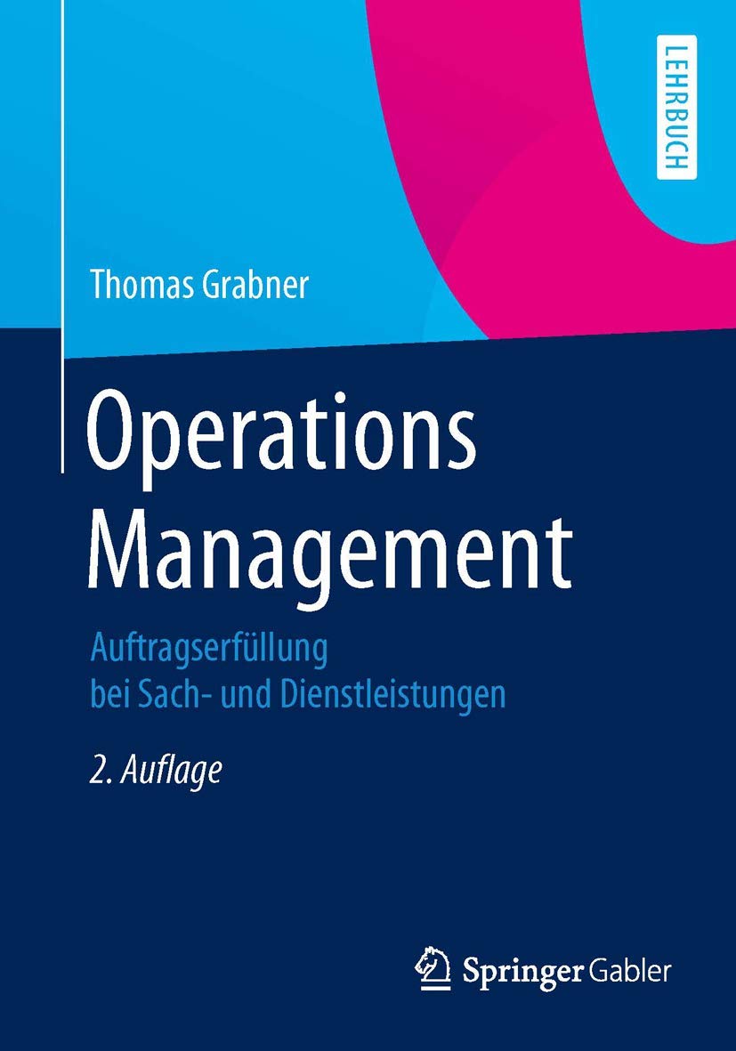 Operations Management: Auftragserfüllung bei Sach- und Dienstleistungen Law