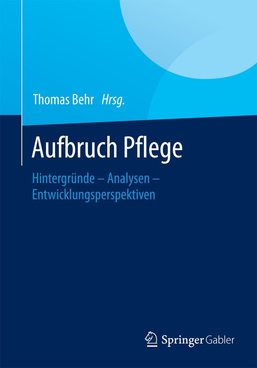 Aufbruch Pflege Medicine