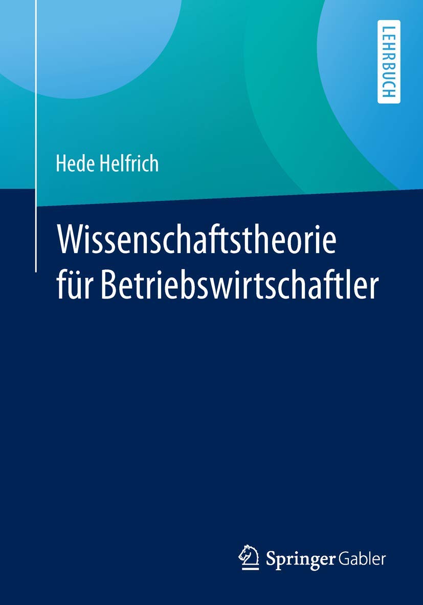 Wissenschaftstheorie für Betriebswirtschaftler Law