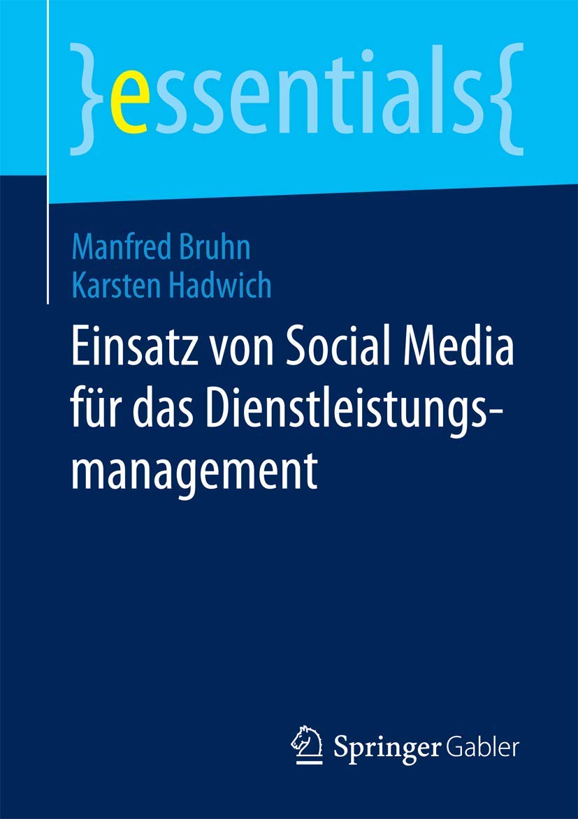 Einsatz von Social Media für das Dienstleistungsmanagement (essentials) Law