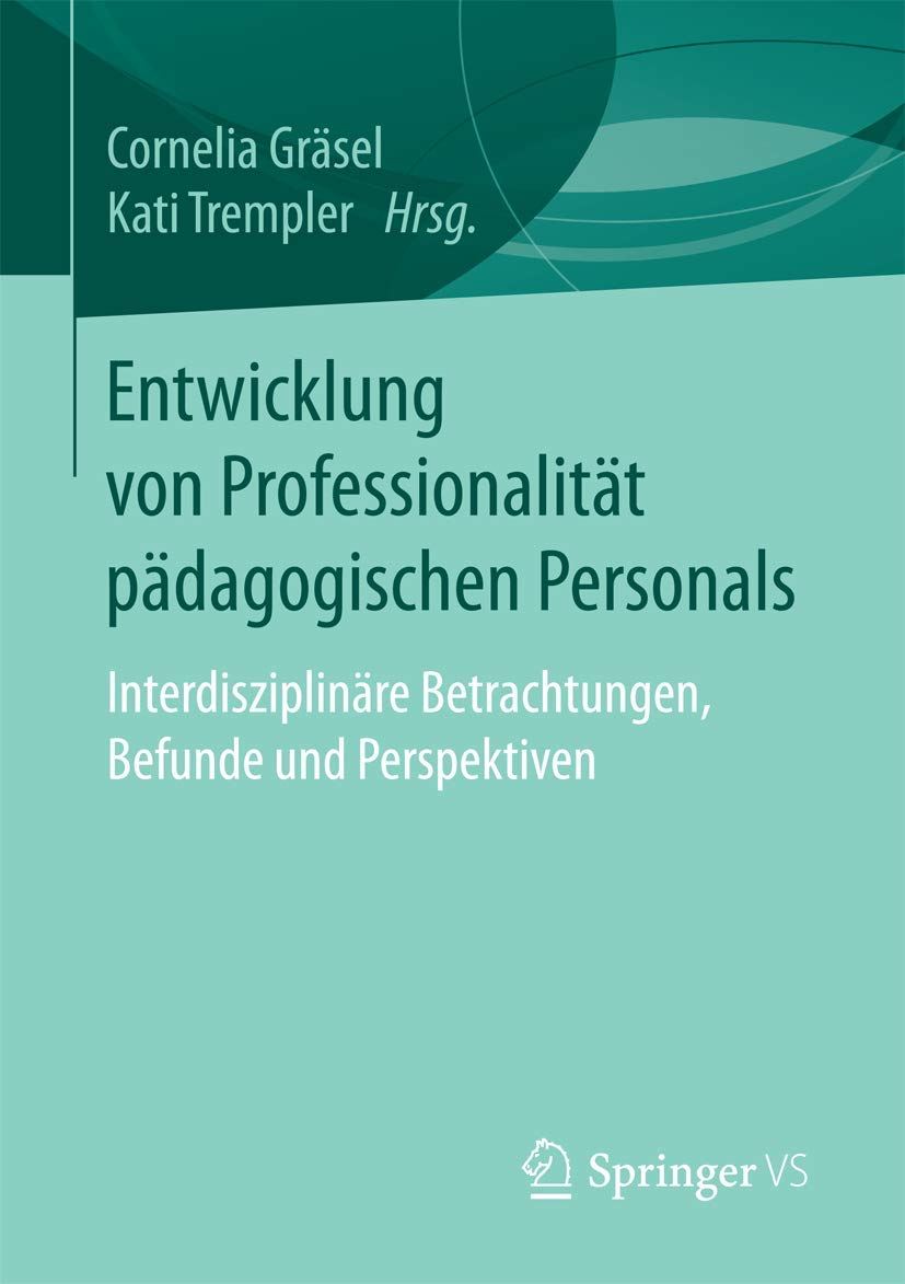 Entwicklung von Professionalität pädagogischen Personals Business, Finance & Career