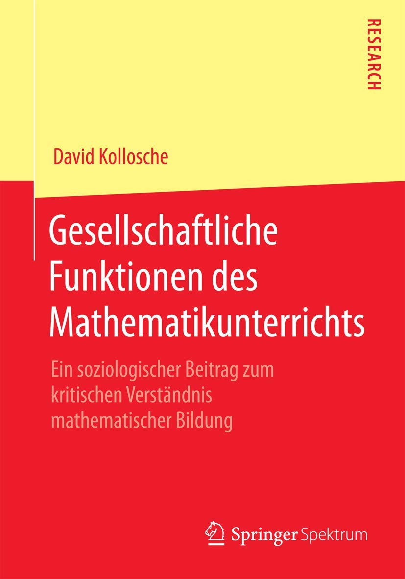 Gesellschaftliche Funktionen des Mathematikunterrichts Mathematics