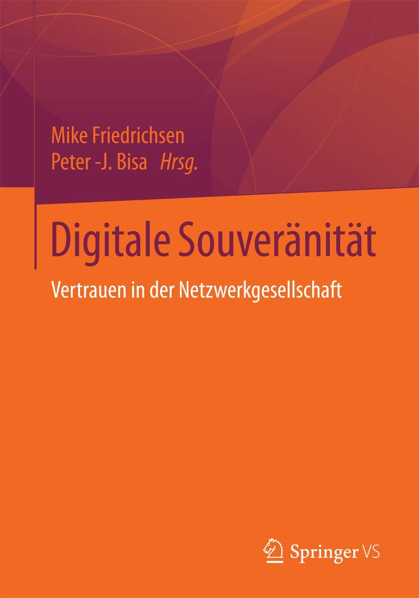 Digitale Souveränität: Vertrauen in der Netzwerkgesellschaft Law