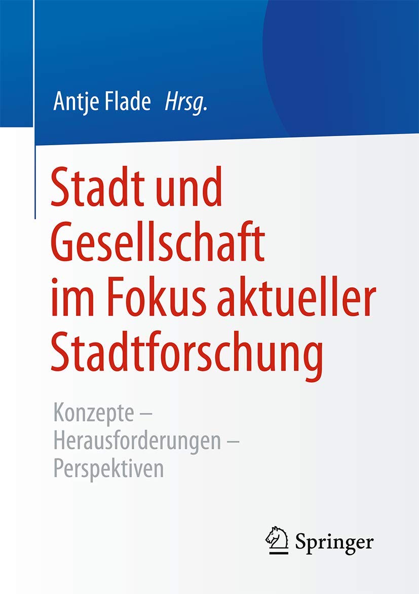 Stadt und Gesellschaft im Fokus aktueller Stadtforschung Law