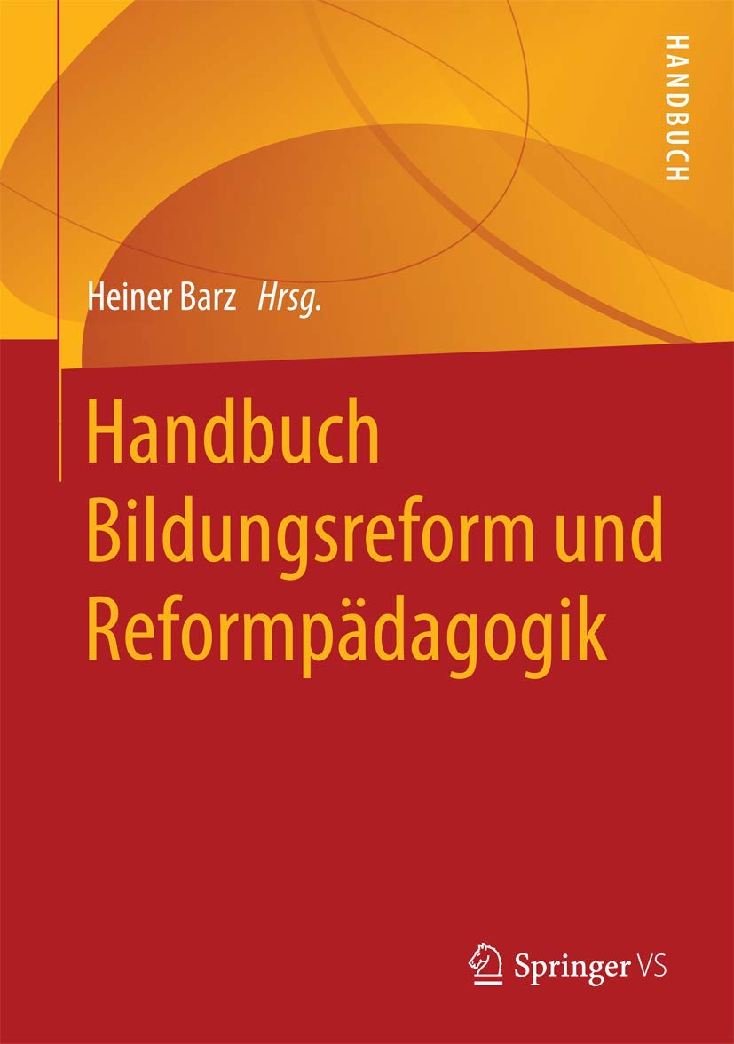 Handbuch Bildungsreform und Reformpädagogik Social Sciences