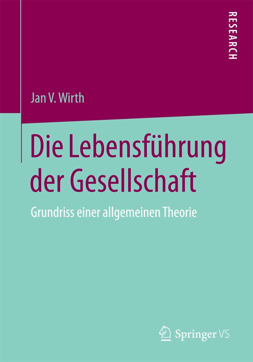 Die Lebensführung der Gesellschaft: Grundriss einer allgemeinen Theorie Law
