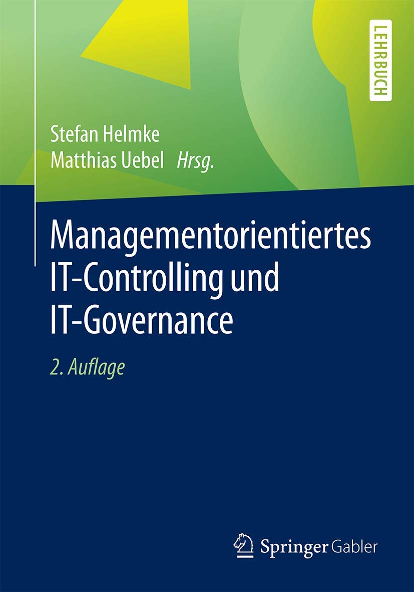 Managementorientiertes IT-Controlling und IT-Governance Law