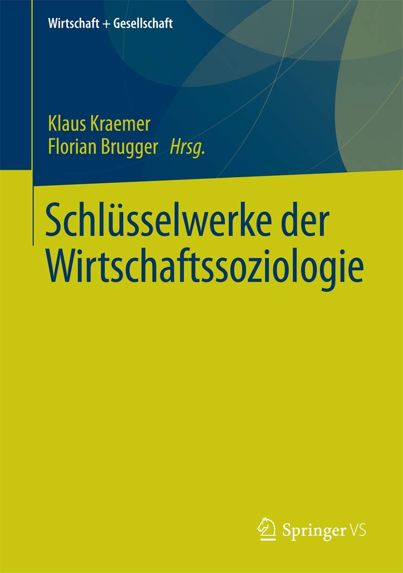 Schlüsselwerke der Wirtschaftssoziologie Law