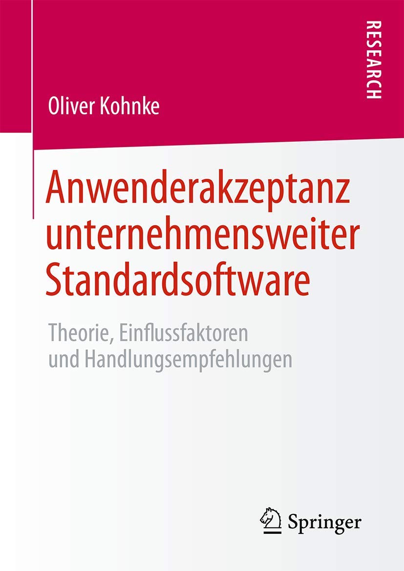 Anwenderakzeptanz unternehmensweiter Standardsoftware: Theorie, Einflussfaktoren und Handlungsempfehlungen Law