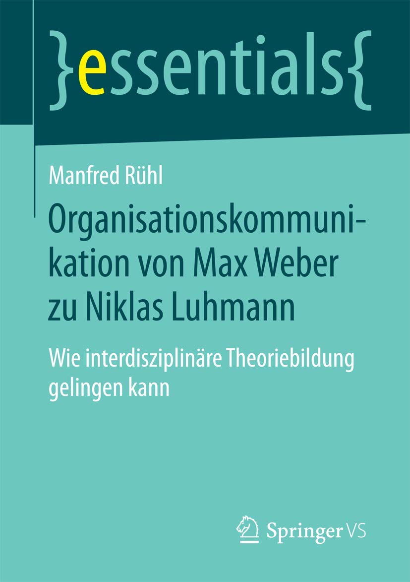 Organisationskommunikation von Max Weber zu Niklas Luhmann book