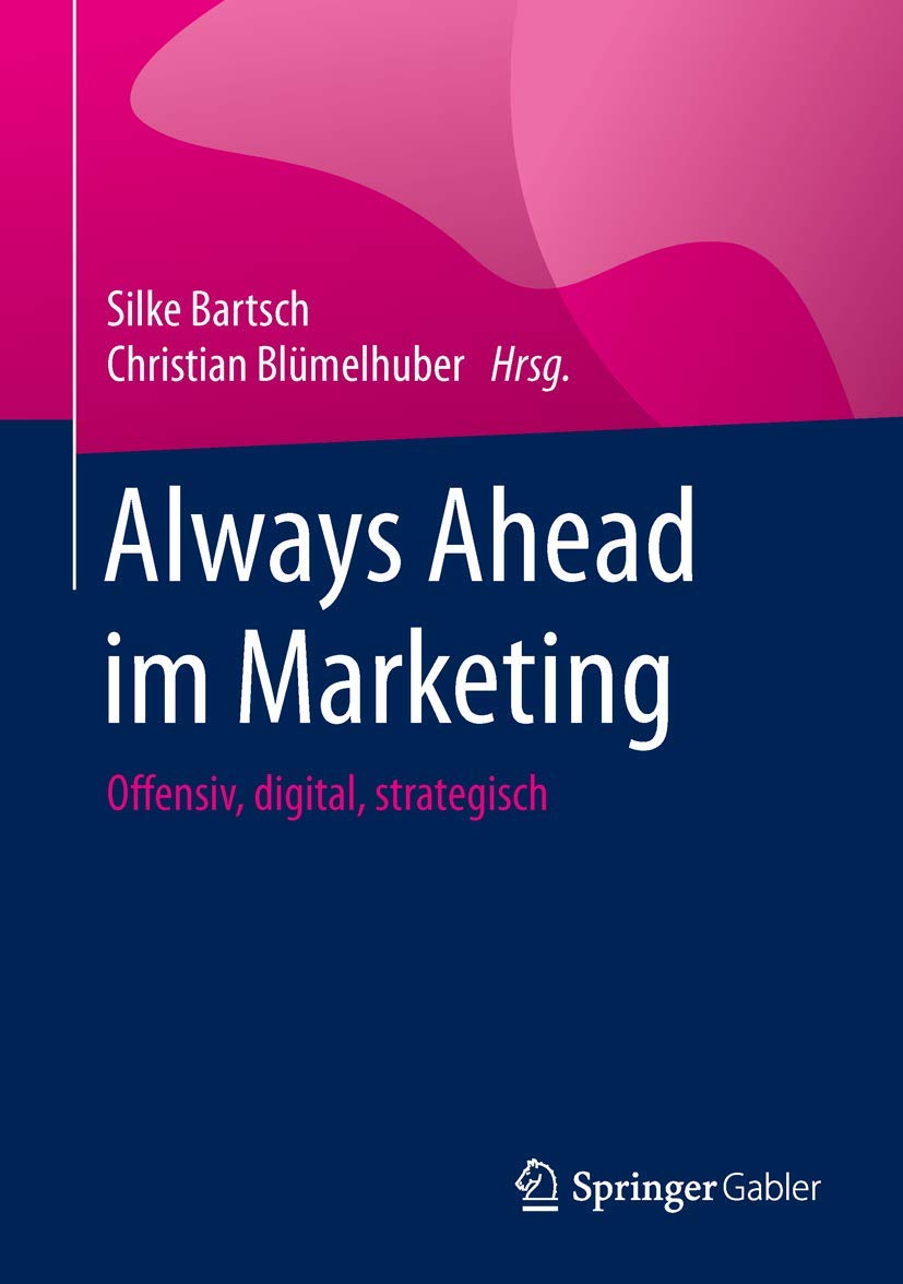 Always Ahead im Marketing: Offensiv, digital, strategisch Law