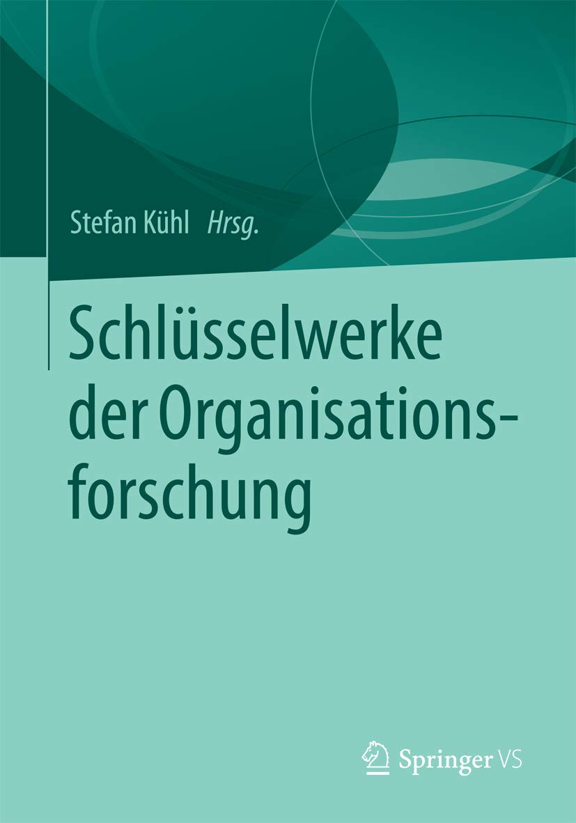 Schlüsselwerke der Organisationsforschung Law