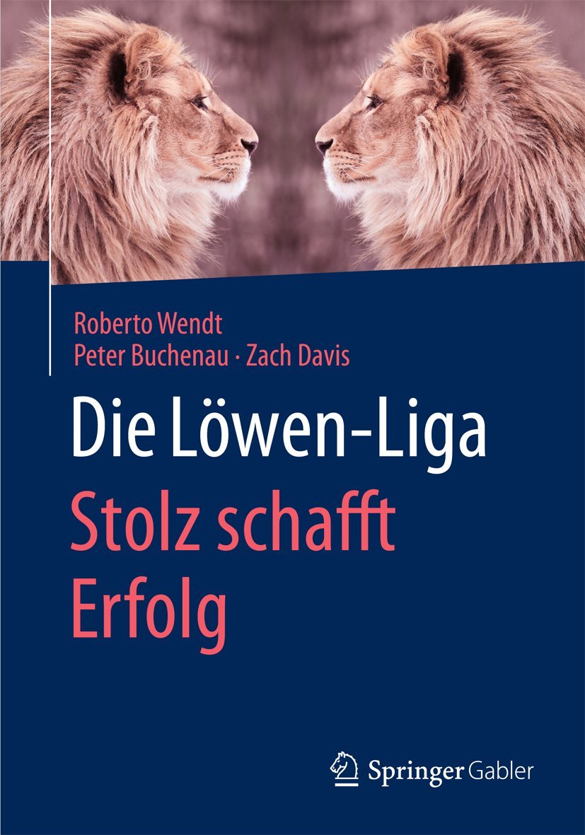 Die Löwen-Liga: Stolz schafft Erfolg Law