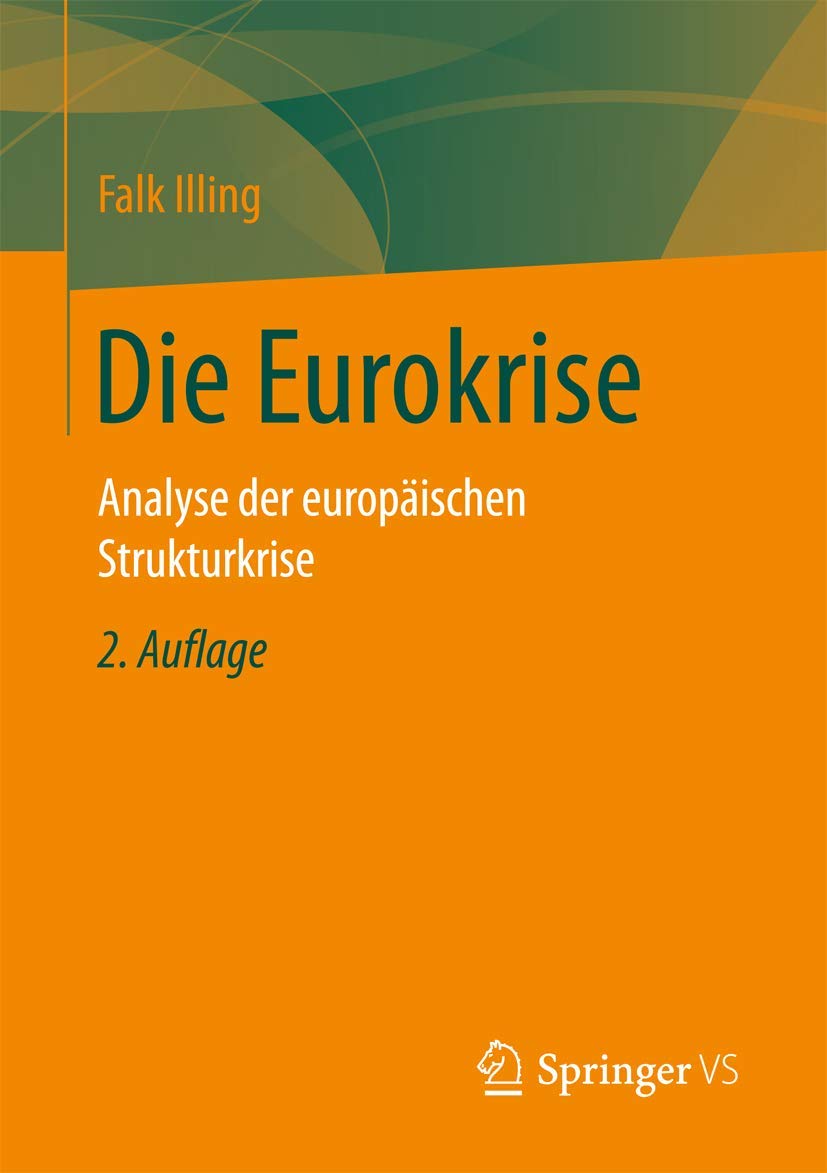 Die Eurokrise: Analyse der europäischen Strukturkrise Law