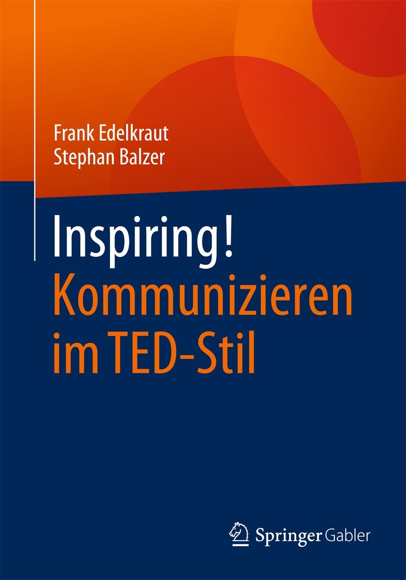 Inspiring! Kommunizieren im TED-Stil Law Books
