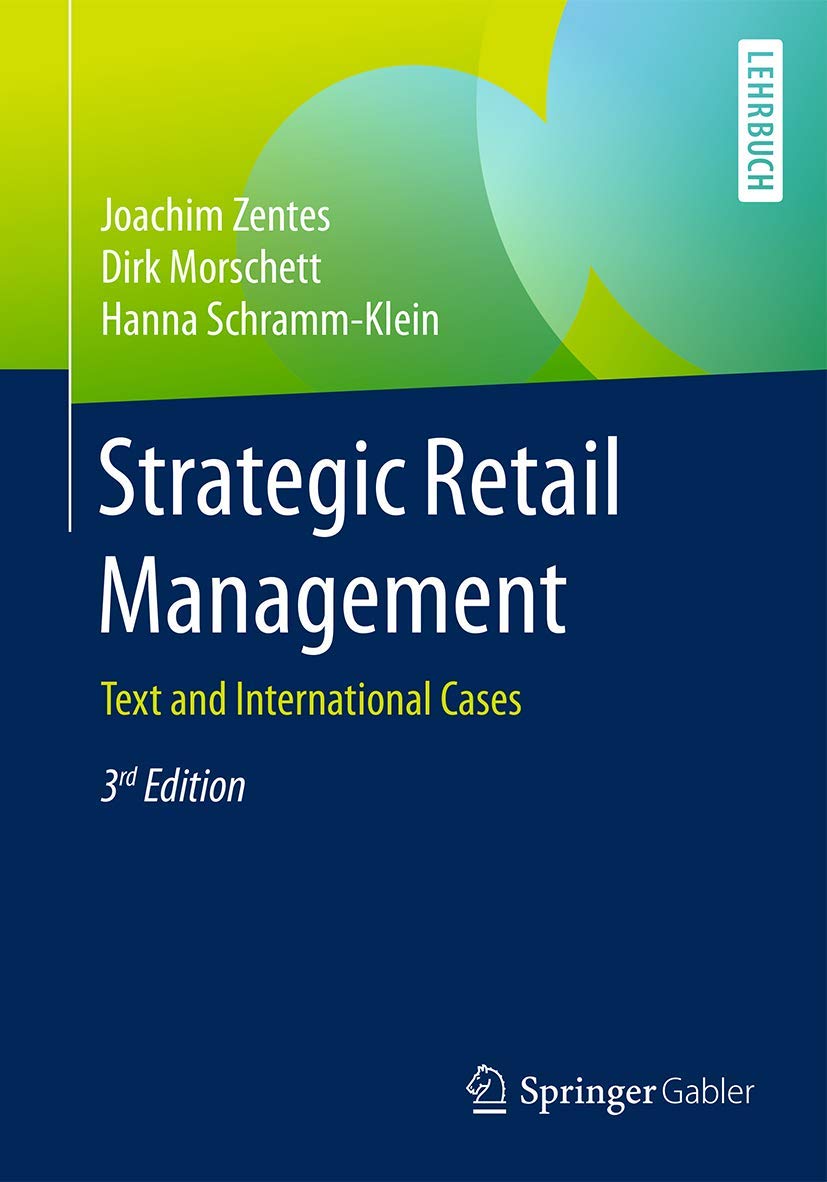 Strategic Retail Management: Text and International Cases Law