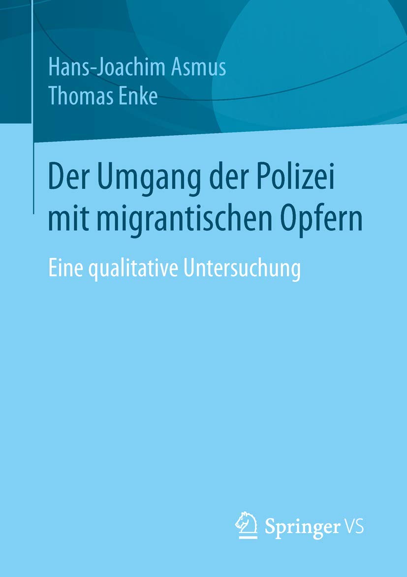 Der Umgang der Polizei mit migrantischen Opfern Law