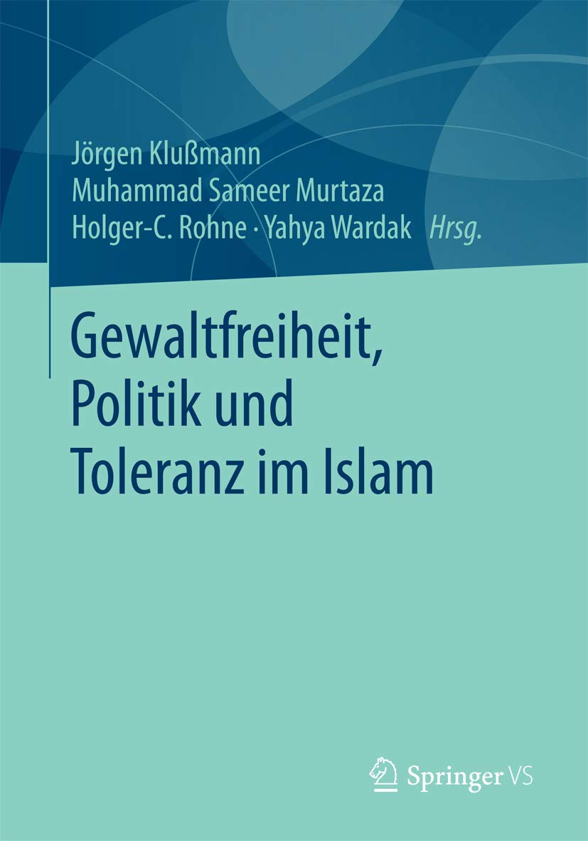 Gewaltfreiheit, Politik und Toleranz im Islam Law